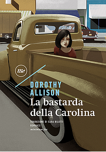 Sara Bilotti traduttrice de La bastarda della Carolina di Dorothy Allison - ilRecensore.it