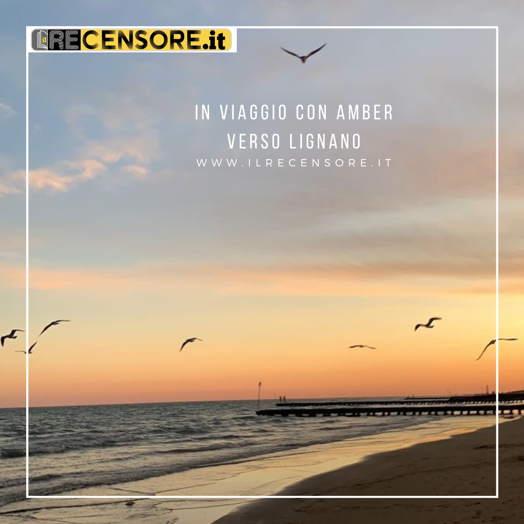 In viaggio con Amber verso Lignano