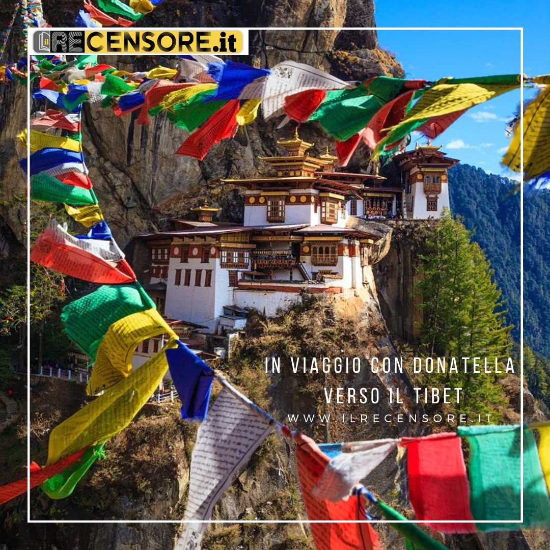 In viaggio con Donatella verso il Tibet - ilRecensore.it