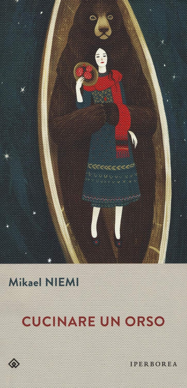 Cucinare un orso di Mikel Niemi -ilRecensore.it