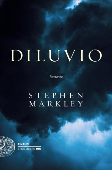 Diluvio di Stephen Markley - Abbiamo letto - ilRecensore.it