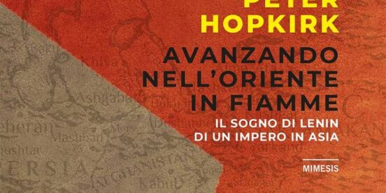 Avanzando nell'Oriente in fiamme di Peter Hopkirk - ilRecensore.it