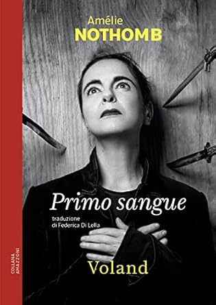 Primo sangue di AMÉLIE NOTHOMB