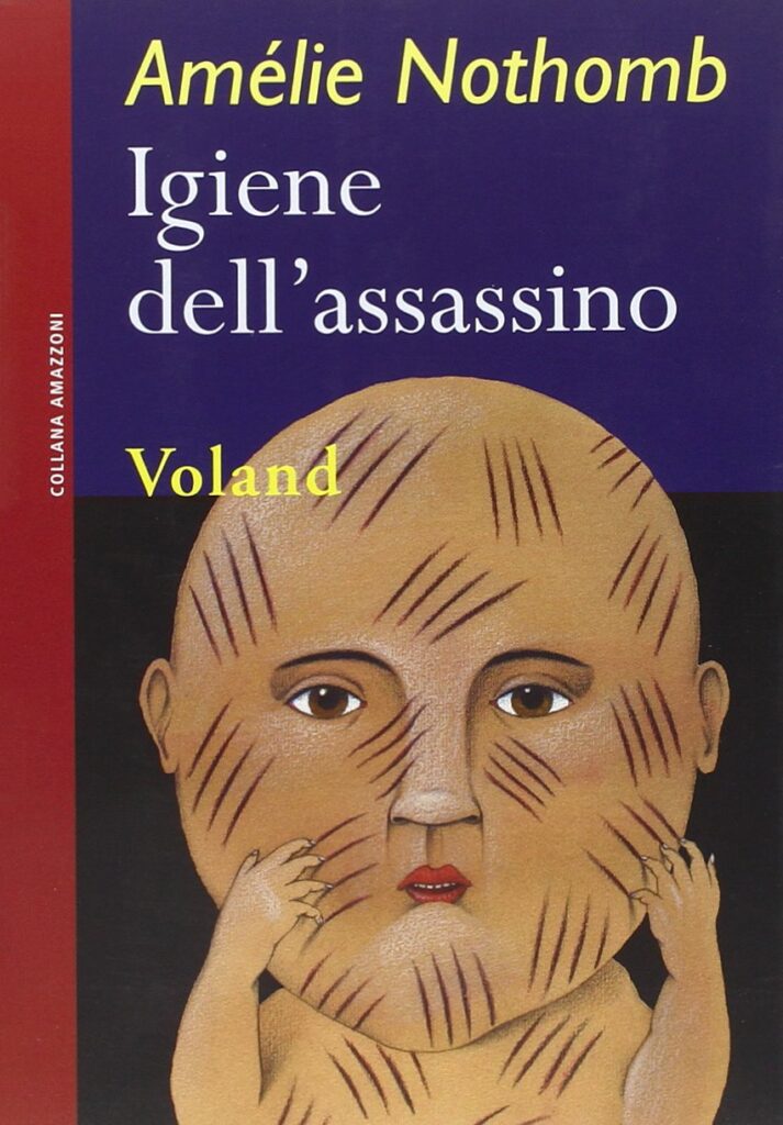 Igiene dell'assassino - Amélie Nothomb 