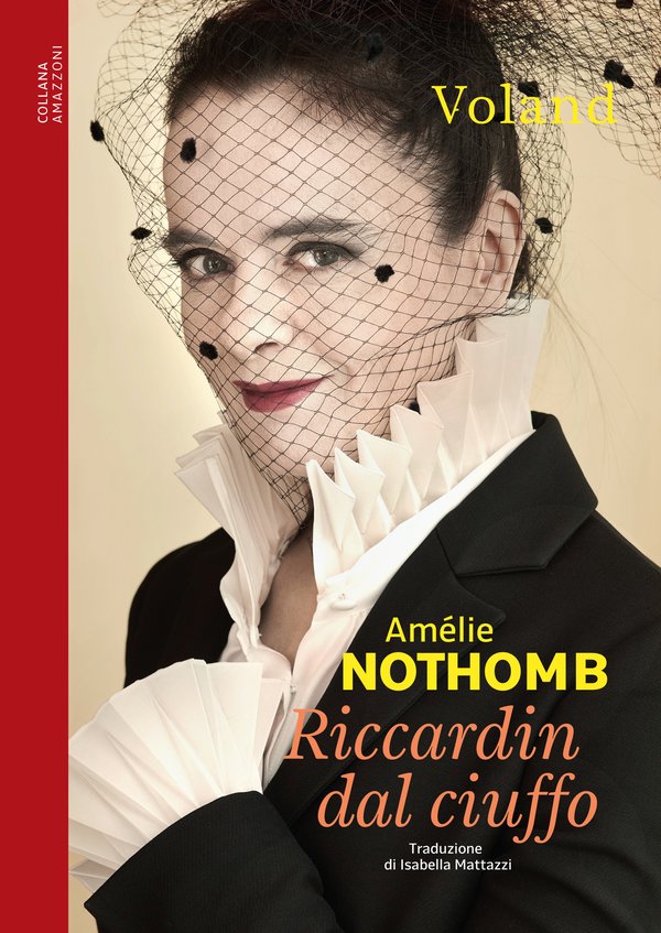 AMÉLIE NOTHOMB - Riccardin dal ciuffo 